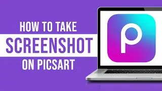 How to Take Screenshot on Picsart (Tutorial)