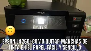 EPSON L4260: Como quitar manches de tinta de tus hojas fácil y sencillo.