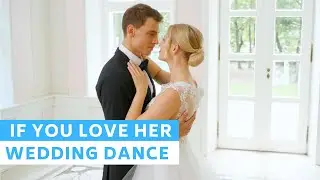 Forest Blakk - If You Love Her feat. Meghan Trainor | First Dance Choreography Wedding Dance ONLINE