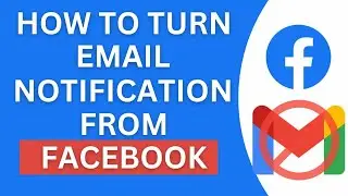 How To Turn Off Email Notifications From Facebook | Stop Facebook Notifications (2024)