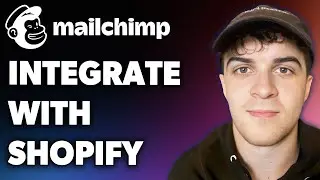 How to Integrate Mailchimp with Shopify (Full 2024 Guide)