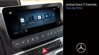 New Actros/Arocs 5 Tutorials: Mercedes-Benz Truck App Portal