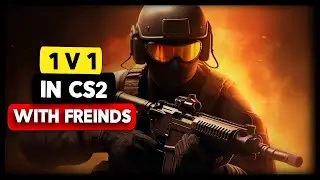 How to 1v1 in CS2 With Friends (2024)