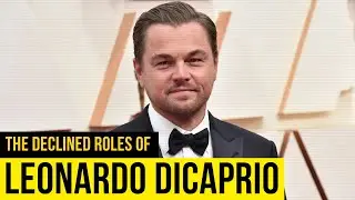 The Roles Leonardo DiCaprio Didn't Play