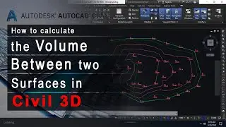 How to calculate the volume between two surfaces in Civil 3D