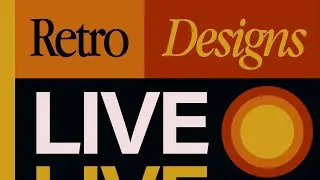 LIVE Making Retro Designs | 7-24-24