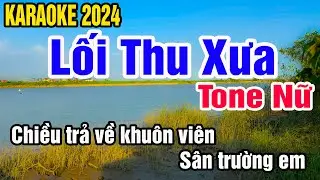 Lối Thu Xưa Karaoke Tone Nữ Nhạc Sống gia huy beat
