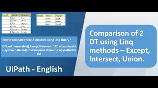 #8 Linq - Compare 2 datatable using Linq query - Except, Intersect and Union