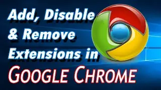 How to Add, Disable and Remove Extensions in Google Chrome | Definite Solutions