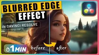 How to Create BLURRED EDGE Effect in Davinci Resolve