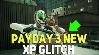 Payday 3 XP Glitch Farm, Level Up Fast Exploit Solo Best infarmy Exp Lvl, Fastest way to level up