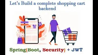 Build a Secured Shopping Cart Backend with Spring Boot | Security | JWT