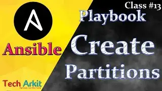 Ansible Playbook To Create Partitions | Tech Arkit | Ansible Tutorial