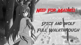 Need For Madness 2 Spice and Wolf Full Walkthrough