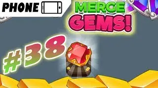 Merge Gems! 💎 Long Playthrough [Part 38] (no commentary/Phone Game)