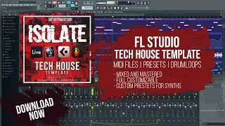 FL Studio Tech House Template - Isolate by Saftik