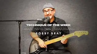 Bobby Bray on Pick Tapping | Technique of the Week | Fender