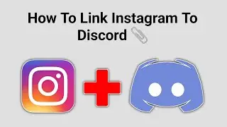 How To Link Instagram To Discord - 2024 | Connect Instagram To Discord Account