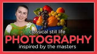 Classical Still Life Photography – Inspired by the Masters