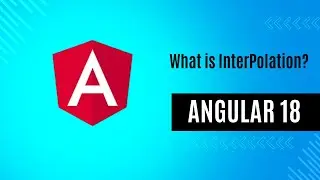 Angular Interpolation | Interpolation In Angular | String Interpolation | Angular 18