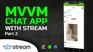 MVVM Chat App with Stream - Displaying Chat Channels - Part 2