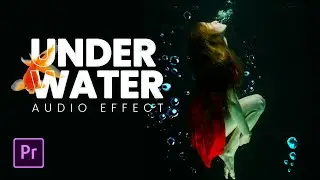 Underwater MUFFLED SOUND Effect in Premiere Pro