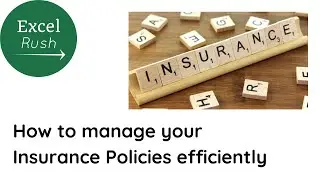 How to create an Insurance tracker and manage Insurance policies efficiently using Excel