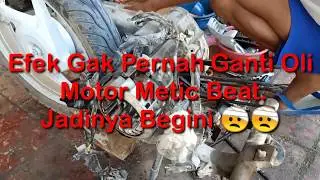 Efek motor gak pernah di ganti oli, Sampai Mesinnya Hancur