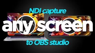 Send ANY screen, Windows, Mac, iPhone or iPad to OBS Studio via NewTek NDI!