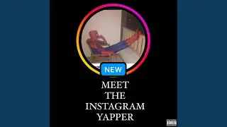 Meet The Instagram Yapper