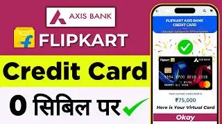 Flipkart Axis Bank Credit Card Kaise Banaye | How to Apply Flipkart Axis Bank Credit Card 2024