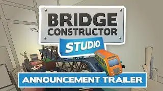 Bridge Constructor Studio | Announcement Trailer