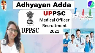 UPPSC Medical Officer Recruitment 2021 | Apply Online | By Sarika Singh