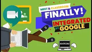 Google Update: Integration of Google Meet and Google Classroom
