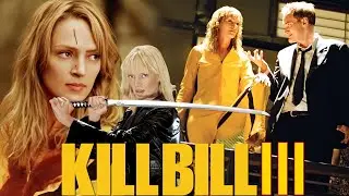 Kill Bill: Volume 3 (2025) Movie || Uma Thurman, David Carradine, || Review And Facts