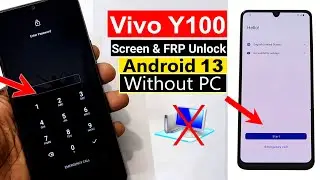 Vivo Y100 : SCREEN UNLOCK & FRP BYPASS (Without Pc) | ANDROID 13/14