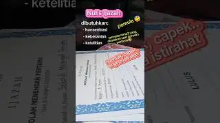 Nulis ijazah - konsentrasi 😊💪