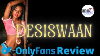 Desiswaan OnlyFans | I Subscribed So You Won't Have to