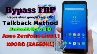 ASUS X00RD/Zenfone Live L1 v8.0.0 frp bypass google account