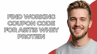 Find Working Coupon Code For Asitis Whey Protein - NEW! Step by Step