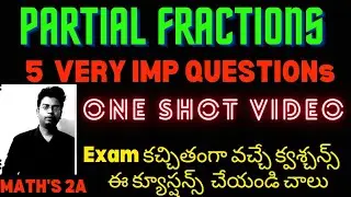 PARTIAL FRACTIONS |PARTIAL FRACTIONS IN TELUGU|INTER MATHS 2A|