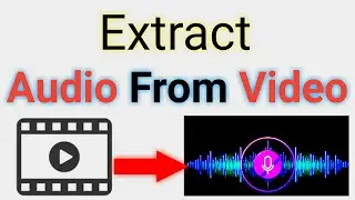 How to extract audio from video in mobile Audio | Audio Extractor tip