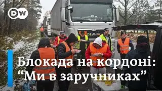 Блокада на кордоні Польщі: як українські далекобійники 