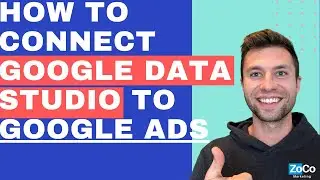 How to Connect Google Data Studios To Google Ads