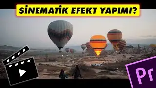 Premiere Pro'da videoya sinematik efekt nasıl eklenir? | Premiere Pro Dersleri