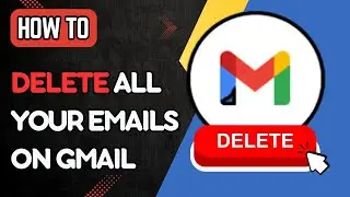 How to Delete All Your Emails on Gmail (2024 Guide)