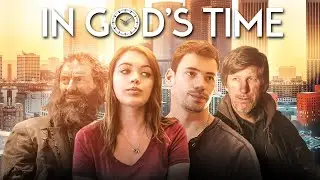 In Gods Time (2017) | Full Movie | Sam Horrigan | Cortney Palm | Tonita Castro