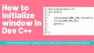 C-graphics11: how to initialize window in dev c++