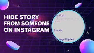 How to Hide a Story From Someone on Instagram 2024 | Initial Solution