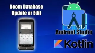 Android Studio (Kotlin) Room Database Update or Edit